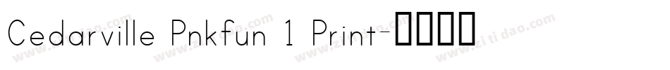 Cedarville Pnkfun 1 Print字体转换